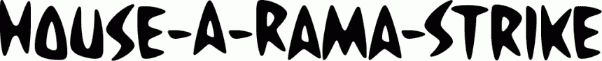 Preview House-A-Rama-Strike free font