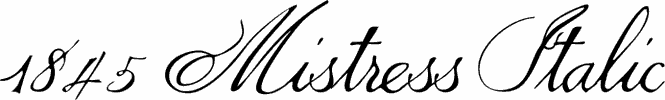 Preview 1845 Mistress Italic font